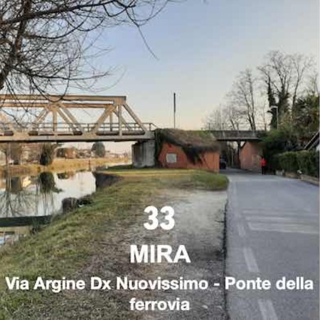 33 - MIRA via Argine dx nuovissimo - ponte della ferrovia 