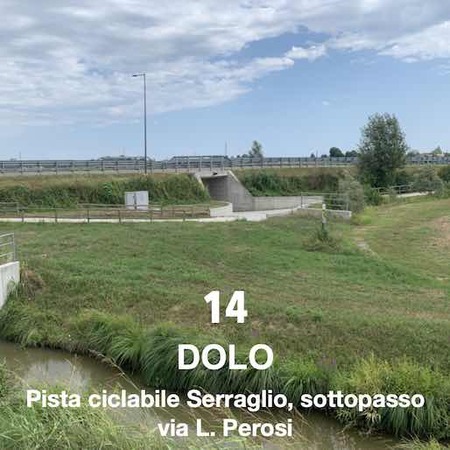 14 - DOLO pista ciclabile Serraglio, sottopasso via Pelosi