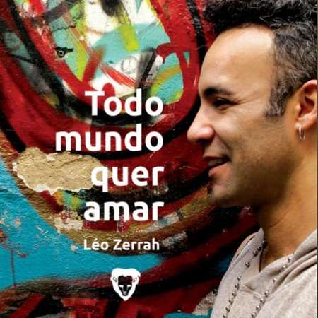 LÉO ZERRAH - TODO MUNDO QUER AMAR - 2020